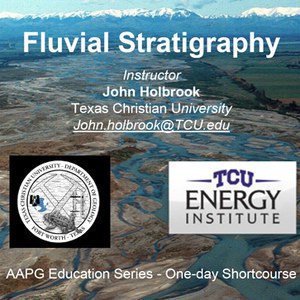 Fluvial Stratigraphy Convention Short Course Fluvial Stratigraphy Convention Short Course